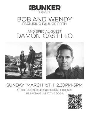 Bob and Wendy Featuring Paul Griffith and Damon Castillo